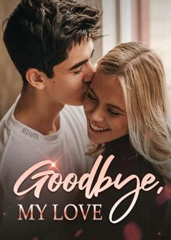 However, after being released, her appearance changed greatly, and no trace of Kara could be found. . Read goodbye my love by axel bob